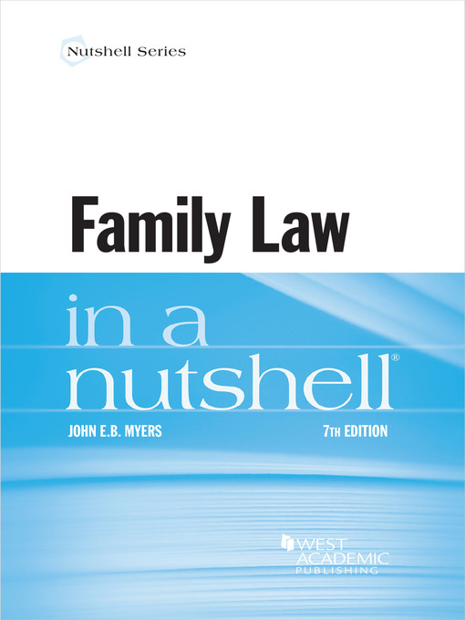 Title details for Family Law in a Nutshell by John E.B. Myers - Available